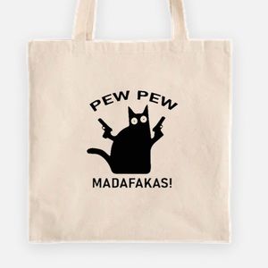 Pew Pew madafakas tote bag